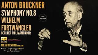 Bruckner  Symphony No 8  Remastered Ctrc Wilhelm Furtwängler Berliner Philharmoniker 1949 [upl. by Flower]