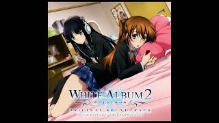 TVアニメ「WHITE ALBUM2」ORIGINAL SOUNDTRACK  01 Todokanai Koi 13 TV EDIT [upl. by Meisel977]