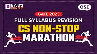 GATE 2023 Computer Science CSE Full Syllabus Revision  Non Stop Marathon  BYJUS GATE [upl. by Wieche]