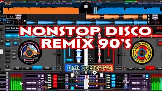 NONSTOP DISCO REMIX 90S  DJ RHITZ RONDERO REMIX [upl. by Henricks]