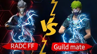 RADC FF vs GUILD MATE [upl. by Arimlede]