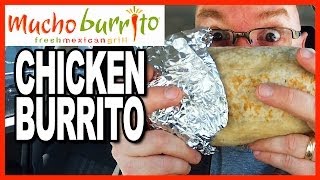 Mucho Burrito ★ MUCHO SIZE ★ Chicken Burrito Review [upl. by Kristie]