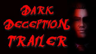 Dark Deception Trailer [upl. by Akined533]