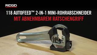 RIDGID AUTOFEED™ 2in1 MiniRatschenRohrabschneider [upl. by Chilcote]