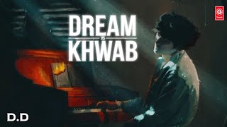 MP3 DREAM vs KHWAB  OFFICIAL AUDIO SONG  DD  GOOD MUSICAL [upl. by Ocsinarf]