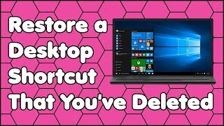 How to Restore a Desktop Shortcut That Youve Accidentally Deleted [upl. by Eseekram803]