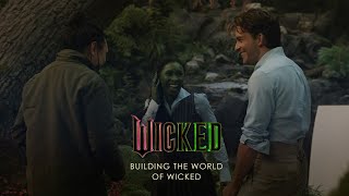 Building the World of Wicked [upl. by Sesmar]