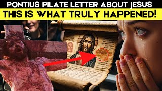 The Extremely SHOCKING Letter Pilate wrote on JESUS Crucifixion [upl. by Idnarb]