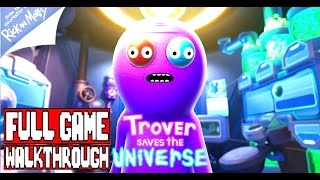 TROVER SAVES THE UNIVERSE GFull Game Walkthrough  No Commentary Trover Full Game 2019 [upl. by Eberto318]