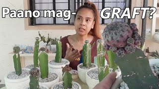 PAANO MAGGRAFT NG CACTUS STEP BY STEP Tagalog Tutorial [upl. by Illil]