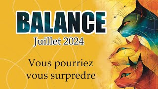 ♎BALANCE  JUILLET 2024  Vous pourriez être surpris [upl. by Lorimer]