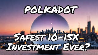 Can Polkadot 15X in 2025 [upl. by Lorie]