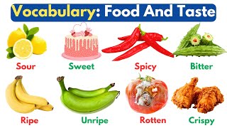 English Vocabulary Describing Food And Taste in English  Adjectives [upl. by Tnecillim]