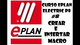 CURSO EPLAN ELECTRIC P8  8 CREAR E INSERTAR MACRO EN EPLAN [upl. by Intyre948]