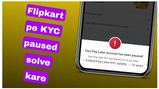 your pay later account has been paused kaise thik kare  Flipkart pay later kaise thik kare [upl. by Eanat316]