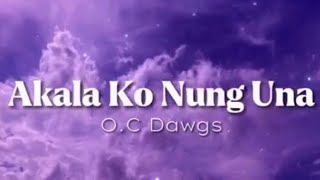 Skusta Clee X OC Dawgs  Akala Ko Nung Una lyirics soundlyrics music lyricss song [upl. by Crofoot]