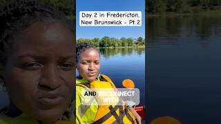 Day 2 in Fredericton Part 2 [upl. by Adabel]