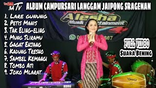 Vol5  Album Campursari Langgam Jaipong Sragenan  Alesha Musik  Suara Bening [upl. by Giulia481]