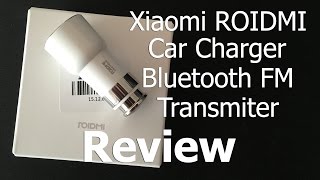 Xiaomi ROIDMI Review  Car Charger FM Transmitter [upl. by Madaras29]