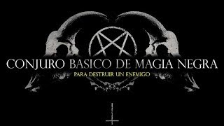 Conjuro BASICO de magia negra para Destruir [upl. by Onez]