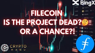 💥FILECOIN IS THE PROJECT DEAD OR A CHANCE💥 [upl. by Llatsyrc]