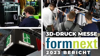 FORMNEXT 2023  HIGHLIGHTS OrangeStorm GIGA Prusa HT90 amp MESSETOUR [upl. by Redle837]