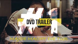 Majoe ► MACHT DIE TÜR ◄  DVD Trailer 1 [upl. by Finley466]