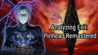 Analyzing Evil Remastered PinheadThe Hell Priest From The Hellraiser Franchise [upl. by Nnylimaj]