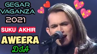 AWEERA  DIA I GEGAR VAGANZA 8  MINGGU 8  SUKU AKHIR gegarvaganza2021 gv8 aweera [upl. by Garmaise]