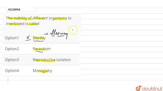 The inability of different organisms to interbreed is called [upl. by Kazimir]