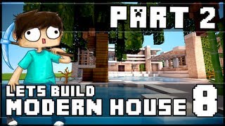 Minecraft Lets Build Modern House 8  Part 2 [upl. by Odinevneib764]