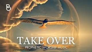 End Of Self TAKE OVER  Prophetic Worship Music Instrumental by apostle daps [upl. by Ahsienat535]