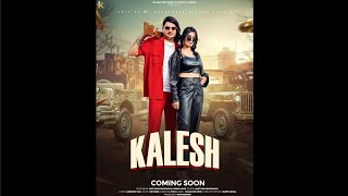 KALESH  AMIT SAINI ROHTAKIYA  FEATRUBI KHAN  ANIRUDH TALU  NEW HARYANVI SONG 2024 [upl. by Lezley]