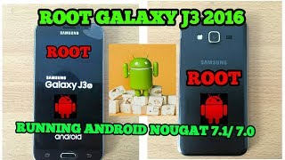 ROOT SAMSUNG GALAXY J3 2016  ANDROID NOUGAT 71 [upl. by Haraj]