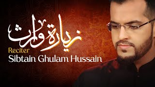 Ziyarat Waritha Full with English Subs  Sibtain Ghulam Hussain  Ziarat WarisaMuharramزیارت وارث [upl. by Serilda]