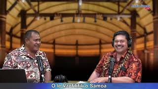 O le Vaofilifili o Samoa 30 JAN 2024 [upl. by Galligan]