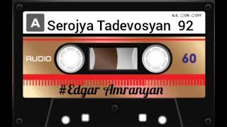 Serojya Tadevosyan quotSerojikquot  Full Album 1992 classic [upl. by Howenstein485]