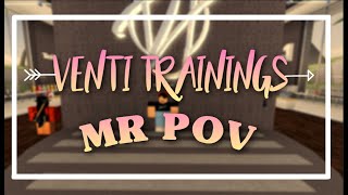 Venti Trainings 1  MR POV [upl. by Adnesor]