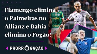 FLAMENGO ELIMINA O PALMEIRAS E BOTAFOGO É ELIMINADO EM JOGO COM MUITA POLÊMICA  PRORROGAÇÃO [upl. by Aihseyk]