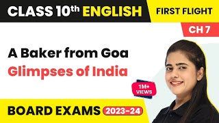 A Baker from Goa  Glimpses of India  Class 10 English Literature Chapter 7 202223 [upl. by Ahtela]