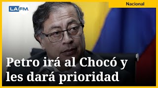 El presidente Petro irá a Chocó por la tragedia de las inundaciones [upl. by Nwahc]