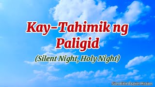 Silent Night Holy Night  Tagalog Minus one with Lyrics [upl. by Grati]