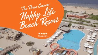 The Three Corners Happy Life Beach Resort   Marsa Alam Egypt [upl. by Lodge627]