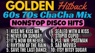 Golden Hitback 60s 70s Dance Hits Cha Cha Remix Ghost Mix Nonstop [upl. by Aniled536]