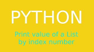 How to Print Value of Pyton Lists by Index Number Tutorial for Beginners [upl. by Sydel]