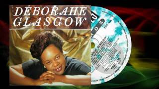 Deborahe Glasgow  Dont Test Me The Dont Test It Mixx [upl. by Briana]