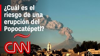 ¿Cuál es el riesgo de una erupción del volcán Popocatépetl y quiénes están en peligro [upl. by Edrei]