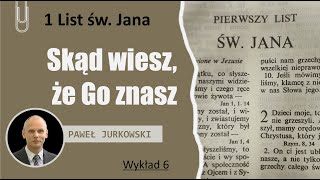 Skąd wiesz że Go znasz  Paweł Jurkowski [upl. by Clerc187]