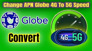 APN Settings 2024  how to increase globe internet Speed 4g to 5g [upl. by Teeniv219]