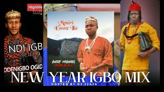 NEW YEAR 2024 BEST OF IGBO HIGHLIFE DJ MIX BY DJ 2JAJA [upl. by Durwyn]